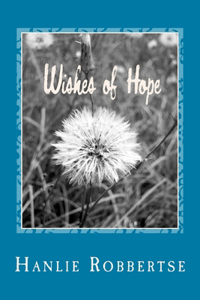 Wishes of Hope: Chapbook of poetry