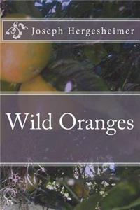 Wild Oranges