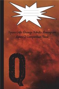 Space Gifts Orange Nebula Monogram Letter Q Composition Book