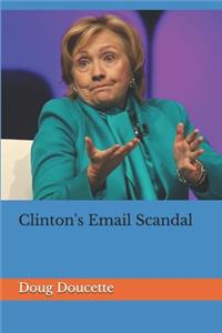 Clinton's Email Scandal