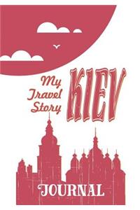 Kiev - My Travel Story Journal