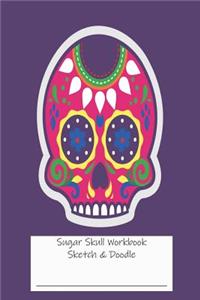 Sugar Skull Workbook Sketch & Doodle