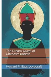 The Dream-Quest of Unknown Kadath