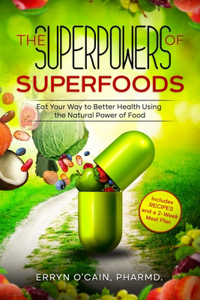 Superpowers of Superfoods