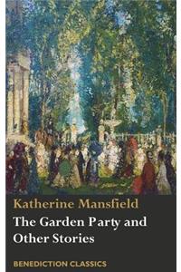 The Garden Party and Other Stories