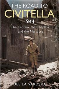 The Road to Civitella 1944