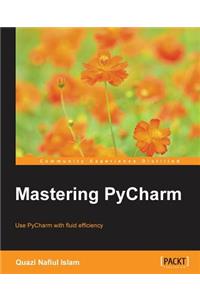 Mastering PyCharm