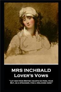 Mrs Inchbald - Lover's Vows