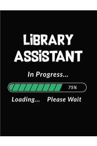 Library Assistant in Progress Loading Please Wait