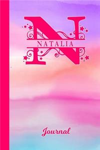 Natalia Journal: Letter N Personalized First Name Diary & Writing Notebook Pink Purple Blue Watercolor Cover Daily Diaries for Journalists & Writers Note Taking Writ