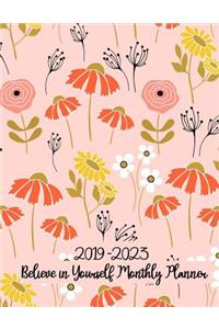 2019 - 2023 Believe in Yourself Monthly Planner
