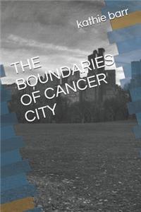 Boundaries of Cancer City