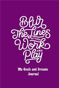 Blur the Lines Between Work and Play