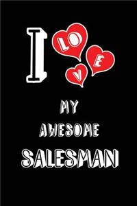 I Love My Awesome Salesman