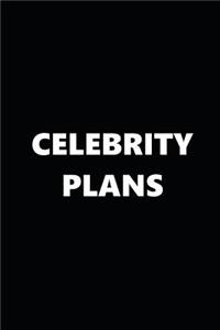 2019 Weekly Planner Funny Theme Celebrity Plans 134 Pages