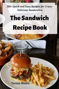 The Sandwich Recipe Book