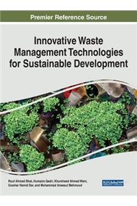 Innovative Waste Management Technologies for Sustainable Development