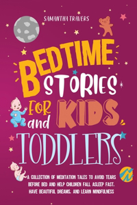 Bedtime Stories for Kids and Toddlers
