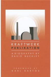 Kraftwerk: Publikation