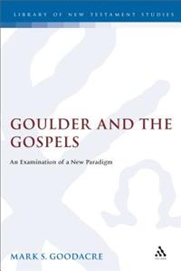 Goulder and the Gospels