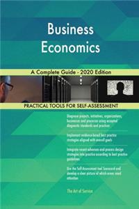 Business Economics A Complete Guide - 2020 Edition