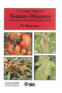 A Colour Atlas of Tomato Diseases