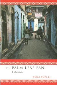 Palm Leaf Fan and Other Stories