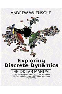 Exploring Discrete Dynamics