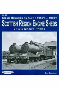 Steam Memories on Shed: Scottish Region Engine Sheds