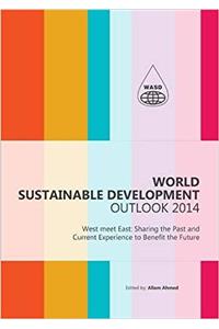 World Sustainable Development Outlook 2014