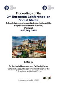 Ecsm 2015 - The Proceedings of the 2nd European Conference on Social Media