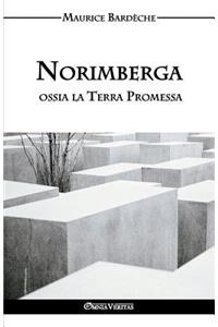 Norimberga ossia la Terra Promessa