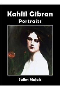 Kahlil Gibran - Portraits