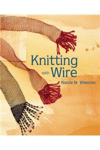 Knitting with Wire