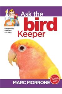 Marc Morrone's Ask the Bird Keeper