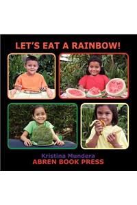 Let's Eat a Rainbow