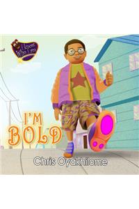 I'm Bold