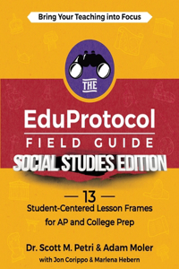 EduProtocol Field Guide Social Studies Edition