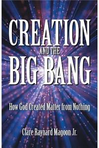 Creation and the Big Bang