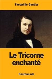 Le Tricorne enchanté