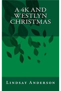 4K and Westlyn Christmas