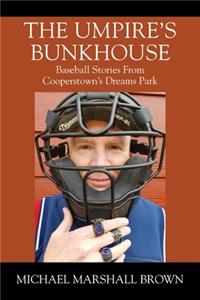 Umpire's Bunkhouse