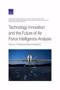 Technology Innovation and the Future of Air Force Intelligence Analysis