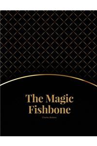 Magic Fishbone