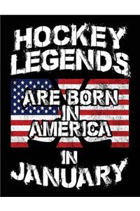 Hockey Legends Are Born In America In January
