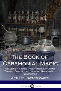 The Book of Ceremonial Magic