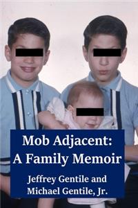 Mob Adjacent
