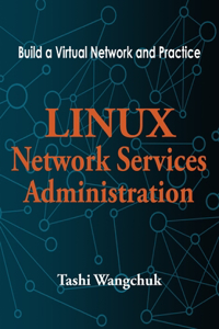 Linux Network Services Administration