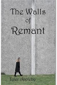 The Walls of Remant