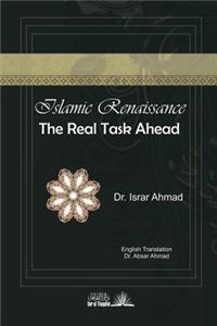 Islamic Renaissance - The Real task ahead